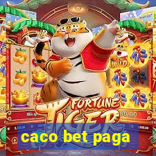 caco bet paga